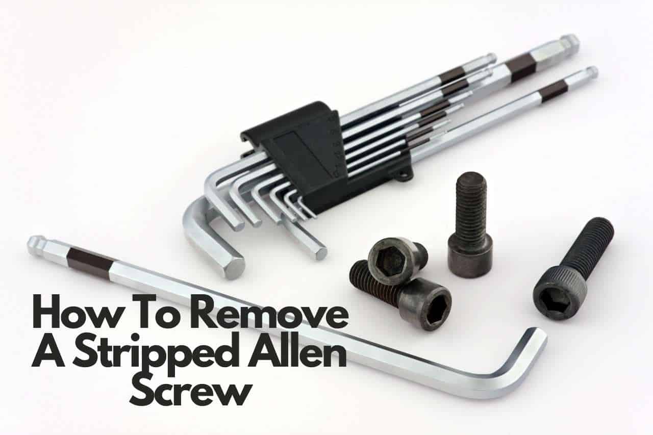 tips-techniques-how-to-remove-stripped-or-stuck-screws-an-official