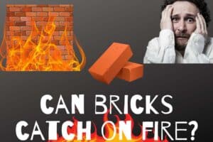 Read more about the article Can Bricks Catch on Fire? All You Need To Know