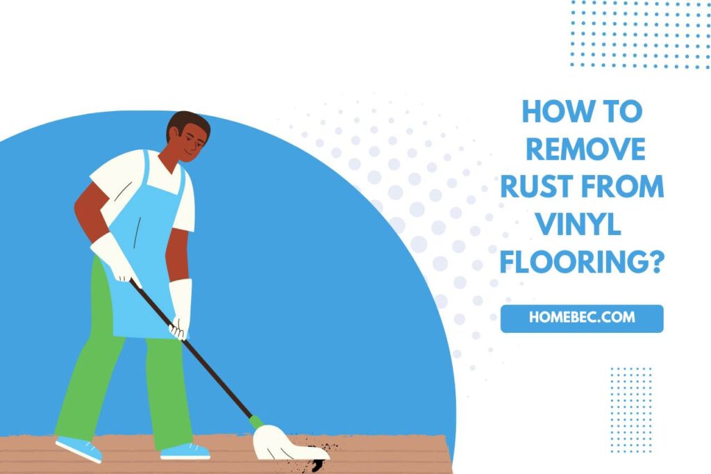 how to remove rust from vinyl flooring